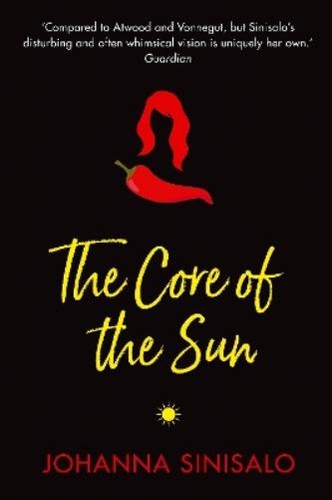 Johanna sinisalo the core - the, of