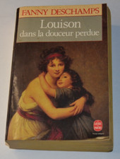 Louison dans la douceur perdue - Fanny Deschamps - livre