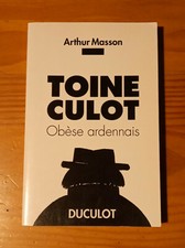 Toine Culot - Obèse ardennais