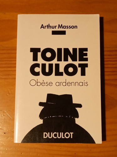 Toine culot obèse ardennais - culot,
