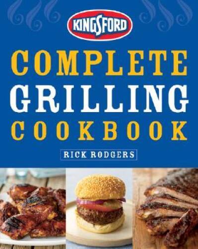 Kingsford complete grilling - complete,
