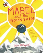 Mabel and the Mountain: a