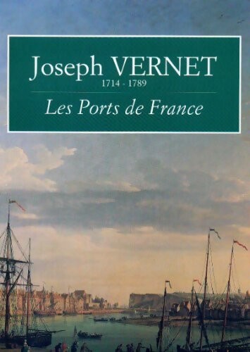 Joseph vernet les ports de - joseph,