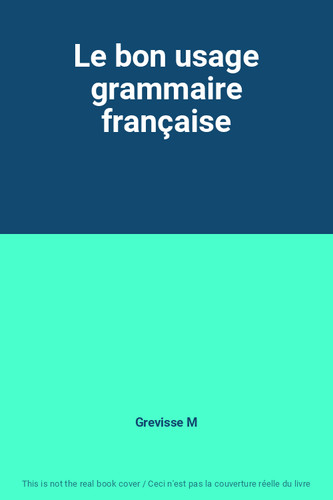 Bon usage grammaire - usage,
