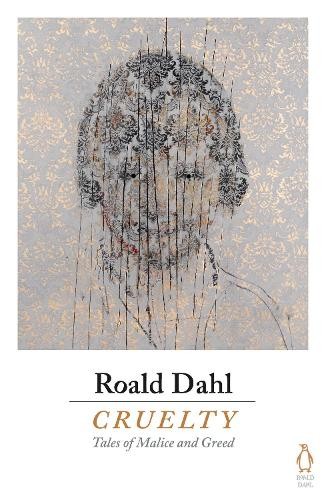 Roald dahl cruelty - roald,