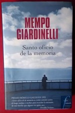 SANTO OFICIO DE LA MEMORIA: 00000 (FICCIONARIO), Mempo Giardinelli