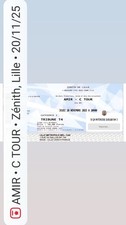 Place de concert Zénith de Lille Jeudi 20 Novembre 20h (Amir)