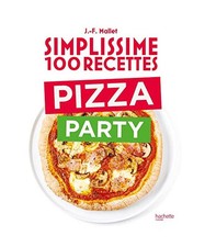 Simplissime 100 recettes Pizza