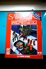 Revue MAGAZINE Cuisine SAVEURS N° 22 92 Cuisine Basque Aout 92