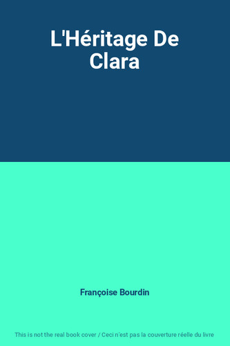 Héritage clara - l'héritage, de