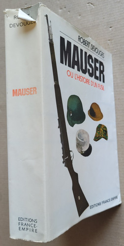 Mauser histoire d - mauser, ou
