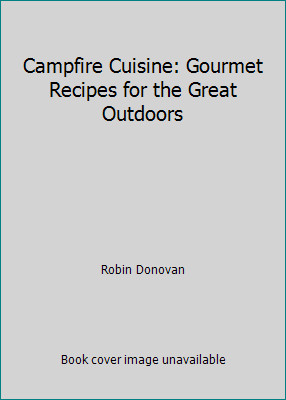 Campfire cuisine gourmet - campfire,