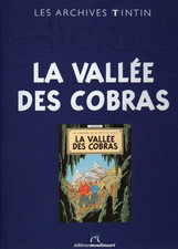BD LES ARCHIVES TINTIN - LA VALLÉE DES COBRAS / HERGE, MOULINSART