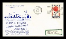 US COVER CORPUS CHRISTI TEXAS INTERNATIONAL AIRPORT DEDICATION AIR MAIL
