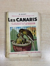 ancien livre les canaris et les secrets de leur élevage vulgarisés par le serino