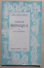 § Mon Saint Patron : Sainte Monique - Anne Quennec - Bonne Presse 1946