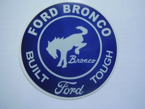 Ford bronco built - , tough