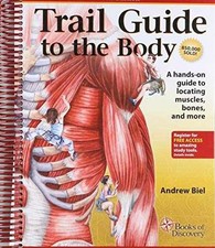 Trail Guide to the Body: How to Locate - Spiral-bound, by Biel Andrew - Good o