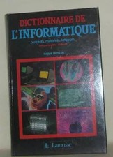Dictionnaire de l'informatique : Concepts, matériels, langages, lexique ang