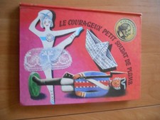 LE COURAGEUX PETIT SOLDAT DE