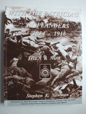With the Patricia's in Flanders, 1914-1918: Then & Now