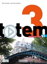 TOTEM 3: LIVRE DE L'ELEVE + -ROM + MANUEL NUMERIQUE ELEVE: By Le Jean-thierry