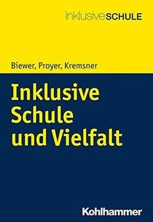 Inklusive schule und vielfalt - und,