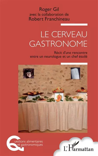 Cerveau gastronome récit - gastronome:,