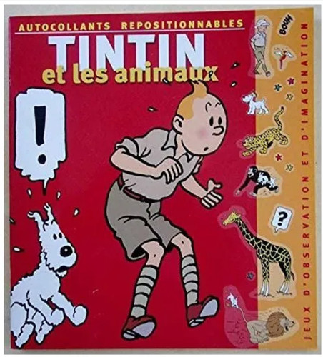 Tintin les animaux - tintin,