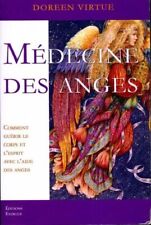 Médecine des anges. Comment