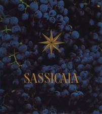 Sassicaia: The Original Super Tuscan