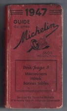 MICHELIN GUIDE - MECHANICS - HOTELS - GOOD TABLES (1947) MAPS - PLANS ...