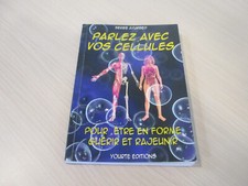 PARLEZ AVEC VOS CELLULES - SERGE AYURSED - YOURTE EDITIONS 2017