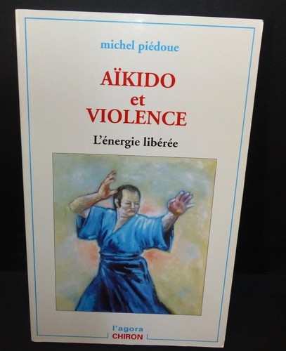 Aïkido violence energie - et,