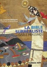 La Bible Surréaliste de Gisèle PRASSINOS - Les Tentures Bibliques 
