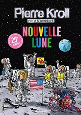 NOUVELLE LUNE, Pierre Kroll