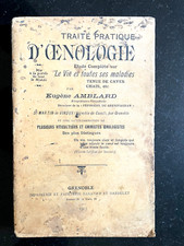 TRAITÉ PRATIQUE D'ŒNOLOGIE - EUGÈNE AMBLARD - 1903 - VIN ET VIGNE - VINIFICATION