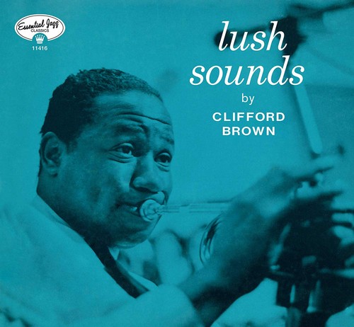 Clifford brown lush - clifford, sounds