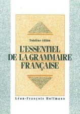 L'Essentiel de la Grammaire Francaise [French Edition]