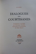 Lucien - Dialogues des courtisanes (Illustré par Dan Sigros/Ed. du Mouflon 1946)