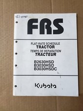 Kubota B2630HSD B3030HSD B3030HSDC Tractor Flat Rate Schedule FRS Manual