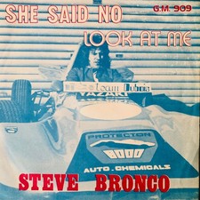 STEVE BRONCO-She said no 7" (Belgium 1971)