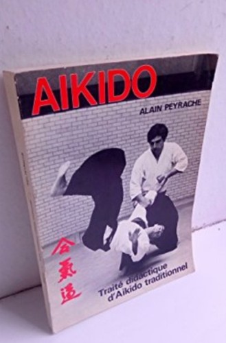 Traité didactique aikido - didactique, d'aikido