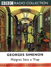 Maigret Sets a Trap (BBC Radio Collection) - Simenon, Georges