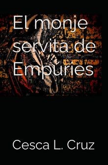 Monje servita empúries - servita,