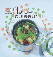 Auto-cuiseur - Fait maison