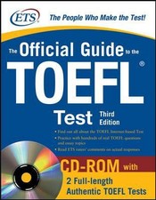 The Official Guide to the TOEFL iBT with CD-ROM, Third Edition
