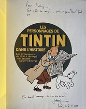 LES PERSONNAGES DE TINTIN DANS L'HISTOIRE: EO DÉDICACÉE CRAQUANTE NEUVE (HERGÉ)