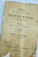 alcool Traité détaillé et pratique de distillation à l'usage des familles 1885