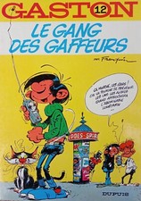 COMICS - GASTON LAGAFFE N° 12: LE GANG DES GAFFEURS (DUPUIS) / 1976 / TBE